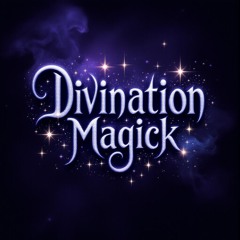 Divination Magick 🔮