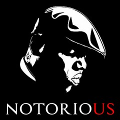 NOTORIOUS