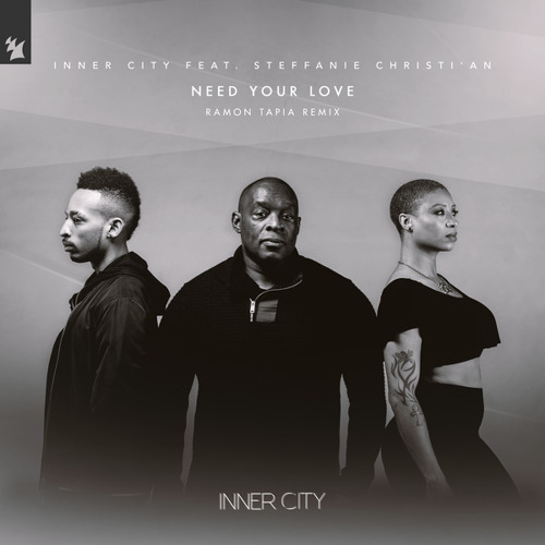 Need Your Love (Ramon Tapia Remix) [feat. Steffanie Christi'an]