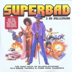 Superbad [The Genuine Sound Of Blaxploitation]