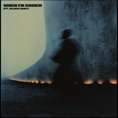 When I'm Sober (ft. Olivia Ruby)