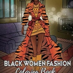 READ PDF Black Women Fashion Coloring Book: Gorgeous African American Women Shop