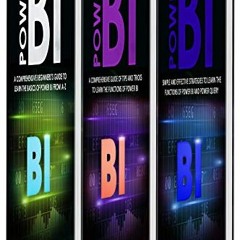 Get [KINDLE PDF EBOOK EPUB] Power BI: 3 in 1- Beginner's Guide+ Tips and Tricks+ Simple and Effectiv