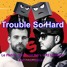 Le Pedre, DJs From Mars, Mildenhaus – Trouble So Hard(Rahtree Remix)