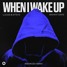 Lucas & Steve X Skynny Days - When I Wake Up (Maximized Remix)