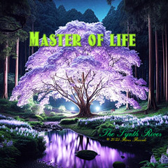 Master of life