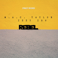 M.A.C. Taylor x Izzy Ish-Rebel