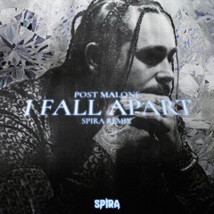 Post Malone - I Fall Apart (Spira Bootleg)