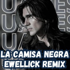 Juanes - La Camisa Negra (EwellicK Remix)