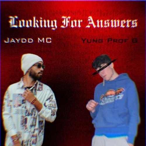 Looking For Answers (feat. Yung Prof G)