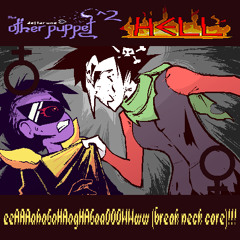 [DR: TOP^2: HELL] eeAAAahaGaHAagHAGaaOOOWWww (break neck core)!!!