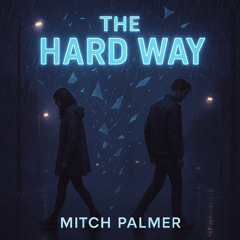 THE HARD WAY
