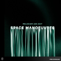FREE DOWNLOAD: Quivver - Space Manoeuvres Part 3 (Melodiam (AR) Intro Edit)