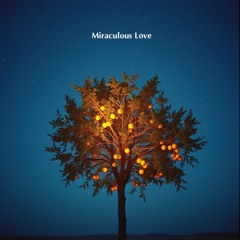 Miraculous Love