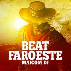 BEAT FAROESTE - MAICOM DJ