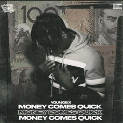 Young6ix - MONEY COMES QUICK ( OFFICIAL MUSIC VIDEO ).mp3