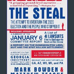 [READ] ⚡ The Steal: The Attempt to Overturn the 2020 Election and the People Who Stopped It get [P