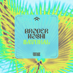 TT044 Brøder & Koshi - Natural