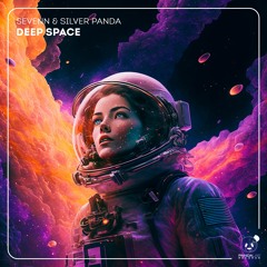 Silver Panda & Sevenn - Deep Space (Extended Mix)