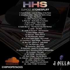 Hip Hop Stacks with Tone Spliff - J Dilla Tribute Mix 2023