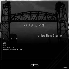 Carara & DTST -  A New Black Chapter (Virgil Delion & Tim J Remix)
