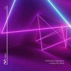 AVAD015 - Francesco Sambero - Loosing My Mind *Out Now*
