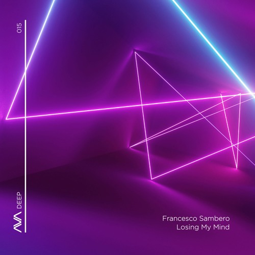AVAD015 - Francesco Sambero - Loosing My Mind *Out Now*