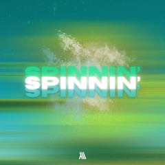 Spinnin'