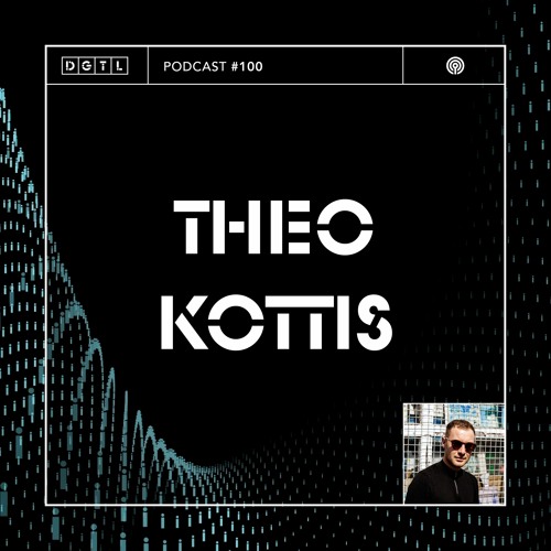 Theo Kottis - DGTL Podcast #100