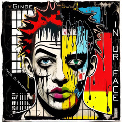 IN UR FACE (Prod. By Madstix)