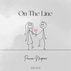 Pawan Neupane - On The Line (Official Audio)