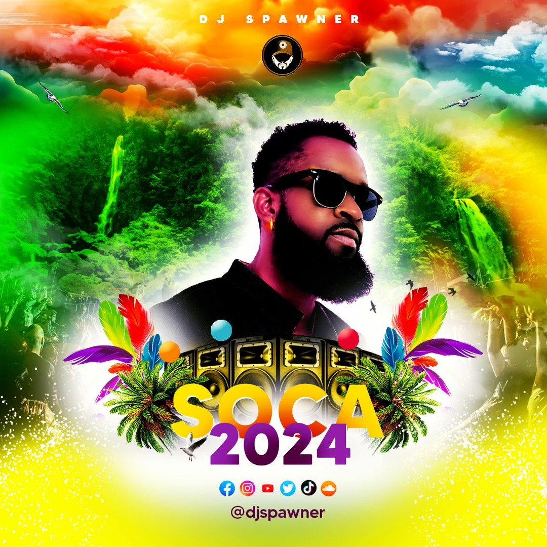 Stream DJ SPAWNER SOCA 2024 MIX by DJSPAWNER | Listen online for free ...