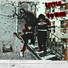 Little To Nun Ft(CashruleGlobal)