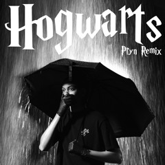Hogwarts (Pryn Remix)