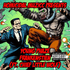 Frankenstein (Feat. Chief Little Wolf)