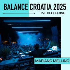 Live From Balance Croatia 2025: Mariano Mellino