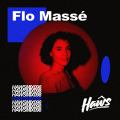 HAWSMIX098 // Flo Massé