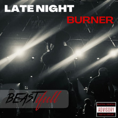 Late Night Burner Vol. 2