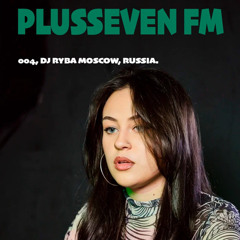 004 plusseven fm afrobeat mix x dj ryba