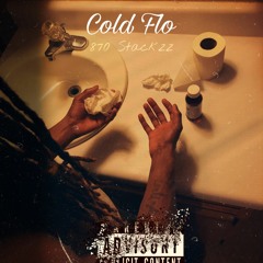 870stackzz Cold Flo