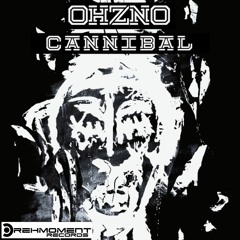 Cannibal Dahmer (Original Mix) OHZNO