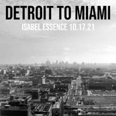 DETROIT TO MIAMI - Baker's Dozen - 10.17.21