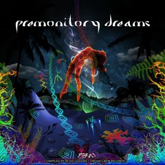 VA Trailer - Premonitory Dreams Compiled By AchilleSehne [Dream Crew Records]