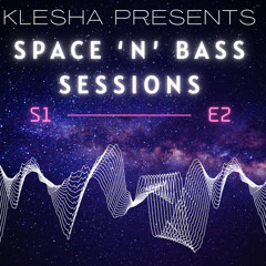 Space N Bass Mix S1 - E2