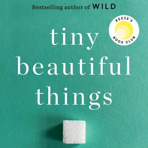 Stream Download PDF Tiny Beautiful Things Advice from Dear Sugar