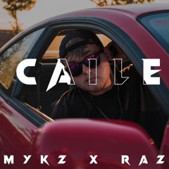 Mykz Ft.Razz - Caile