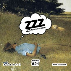 ZZZzzz Soundsystem - Mixtape #21