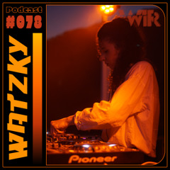 WIR Podcast #078 - Watzky