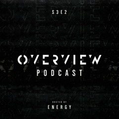 Overview Podcast S3E2
