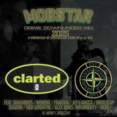 MOBSTAR GRIME DOWNUNDER 2025 MIX - CLARTED 5050 - FREE DL